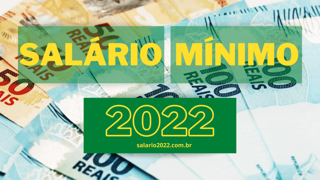 Salário Mínimo 2022 » Novo VALOR Confirmado, Aumento e Reajuste