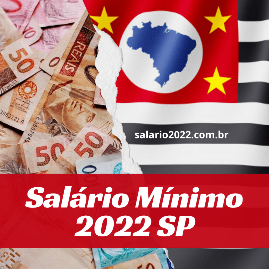 Qual o valor do salário mínimo paulista 2022?