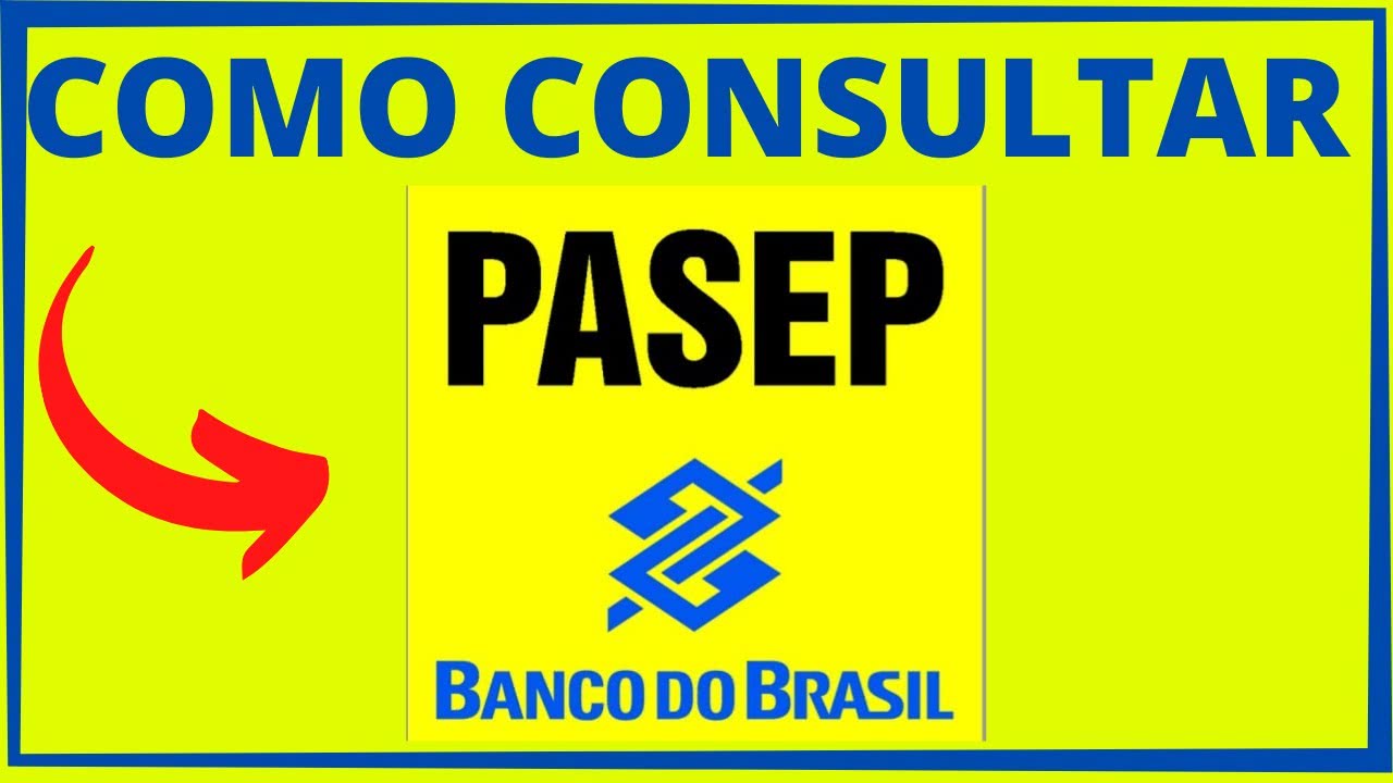 Saiba Como Consultar O Pasep Pelo Banco Do Brasil 6dc 5032